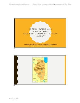 I N T ER V I EW I N G  A N D  M A I N T A I N I N G  C O M M U N I C A T I O N  W I T H  Y O U R  C