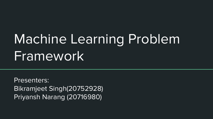 machine learning problem framework