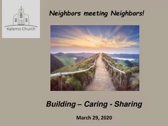Building  Caring - Sharing  March 29, 2020  What a Friend  526  We Have in Jesus  WORDS: Joseph
