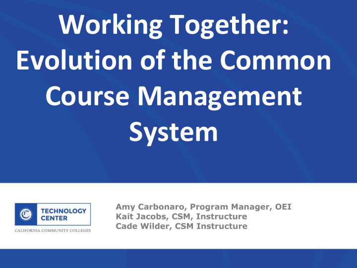 working together evolution of the common course