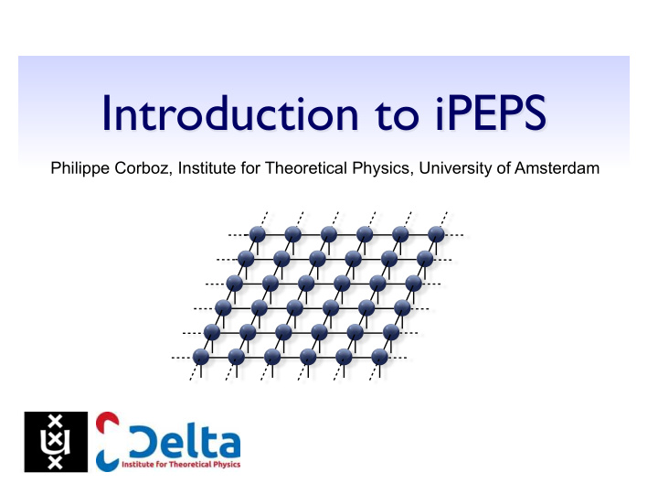introduction to ipeps