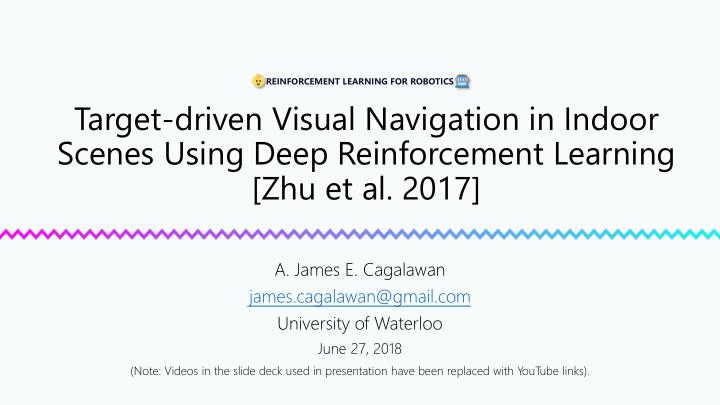 target driven visual navigation in indoor scenes using