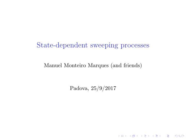state dependent sweeping processes