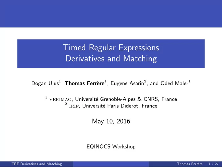 timed regular expressions derivatives and matching