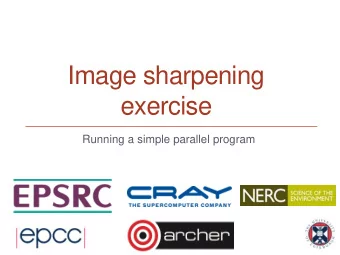Image sharpening  exercise  Running a simple parallel program  1  Reusing this material  This work