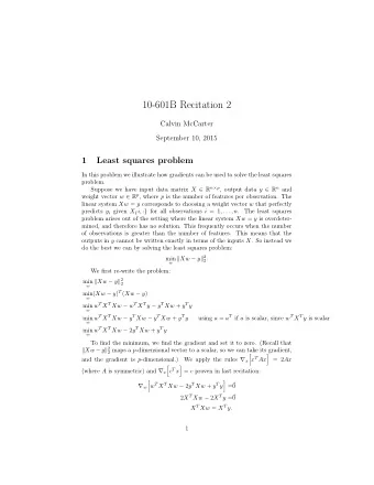 10-601B Recitation 2  Calvin McCarter  September 10, 2015  1  Least squares problem  In this