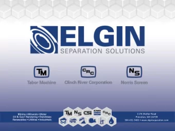 1176 Shelter Road  Princeton, WV 24739  304-431-3400  www.elginseparation.com  ENGINEERING &amp;