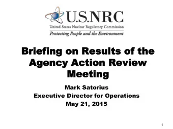 Agenc  Agency Ac  y Action Review  tion Review  Meeting  Meeting  Mark Satorius  Executive Director