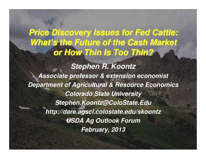 price discovery issues for fed cattle price discovery