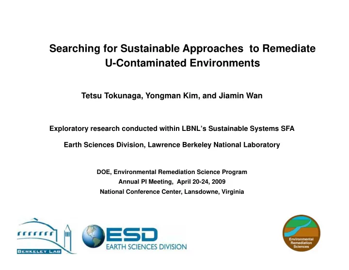 searching for sustainable approaches to remediate u