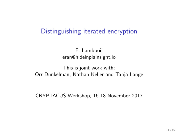 distinguishing iterated encryption