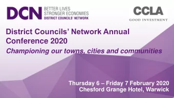 District Councils Network Annual  Conference 2020  Championing our towns, cities and communities