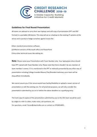 Guidelines for Final Round Presentation:  All teams are advised to carry their own laptops and soft