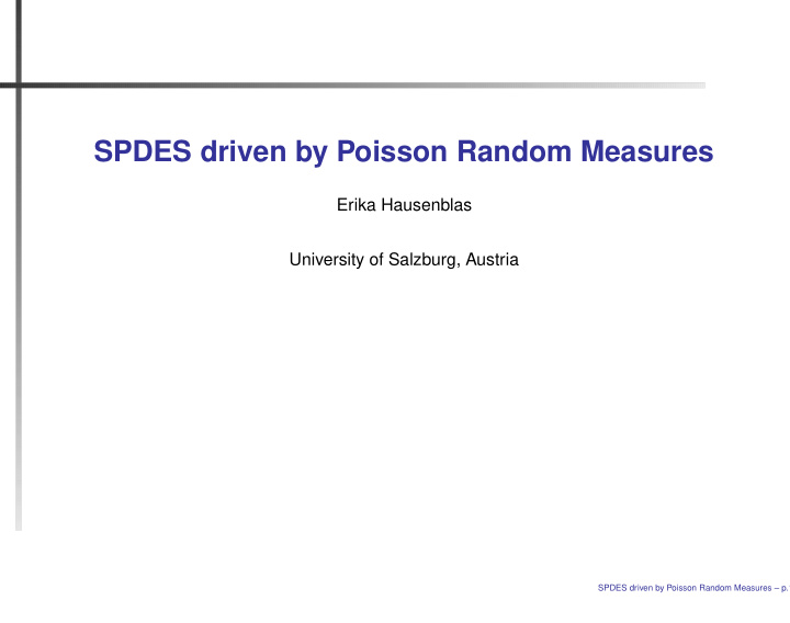 spdes driven by poisson random measures