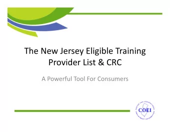 The New Jersey Eligible Training Provider List &amp; CRC A Powerful Tool For Consumers Key Pieces