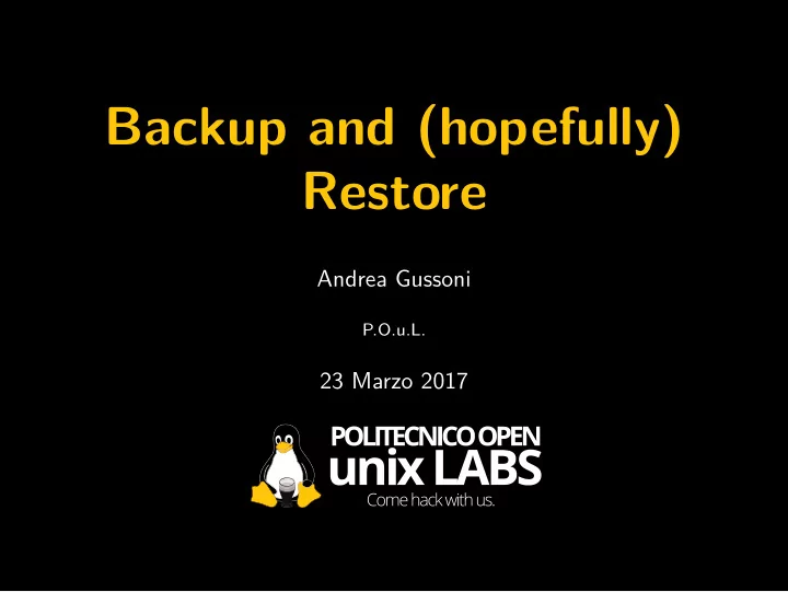backup and hopefully restore