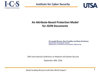 Institute for Cyber Security  An Attribute-Based Protection Model  for JSON Documents  Prosunjit