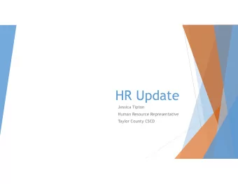HR Update  Jessica Tipton  Human Resource Representative  Taylor County CSCD  FLSA FINAL OVERTIME