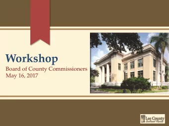 Workshop  Board of County Commissioners  May 16, 2017  1  Agenda  1  Advisory Committees  Regional