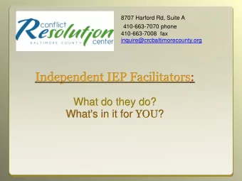 Independent IEP Facilitators:  What do they do? What's in it for YOU ? Independent IEP