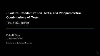 P -values, Randomization Tests, and Nonparametric  Combinations of Tests  Tonix Virtual Retreat