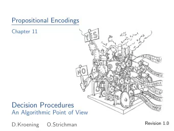 Decision Procedures  An Algorithmic Point of View  Revision 1.0  D.Kroening  O.Strichman  Outline 1