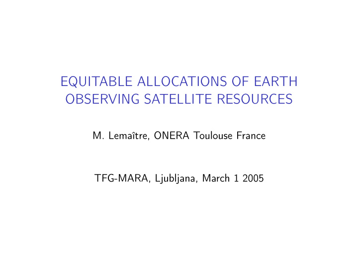 equitable allocations of earth observing satellite