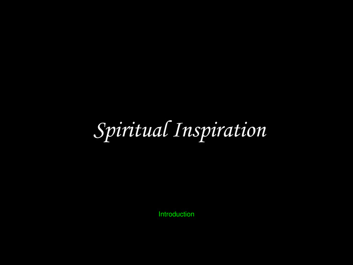 spiritual inspiration