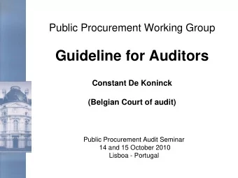 Guideline for Auditors  Constant De Koninck  (Belgian Court of audit)  Public Procurement Audit