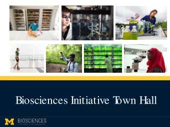 Biosciences Initiative T  own Hall  1  1  12/6/2017  1  AGE  NDA  R  eview Goals and Charge to