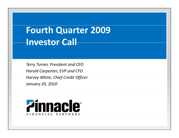fourth quarter 2009 investor call investor call