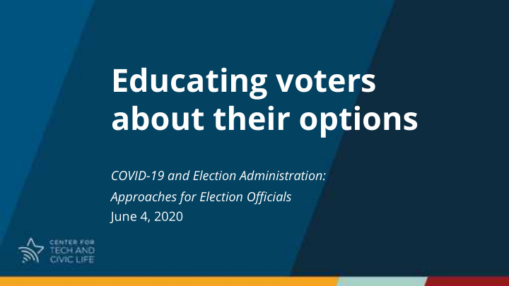 educating voters about their options