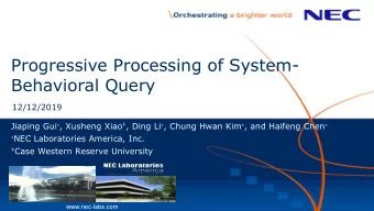 Behavioral Query  12/12/2019 Jiaping Gui  , Xusheng Xiao  , Ding Li  , Chung Hwan Kim