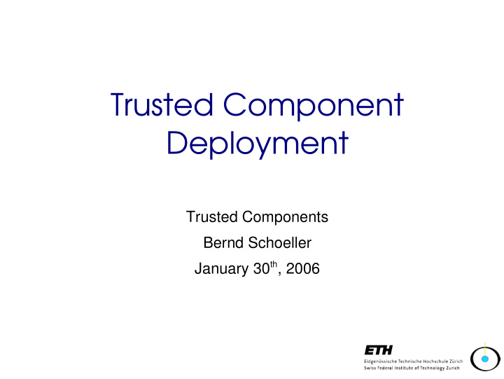 trusted component deployment