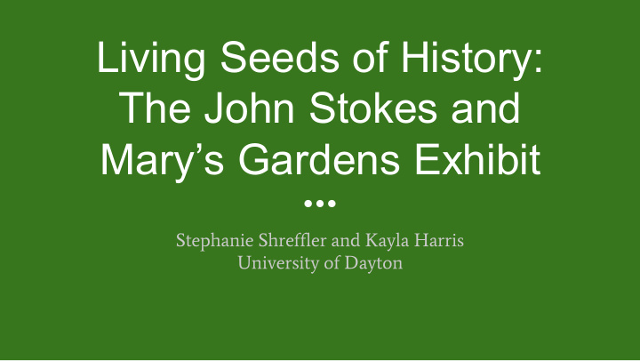 living seeds of history the john stokes and mary s