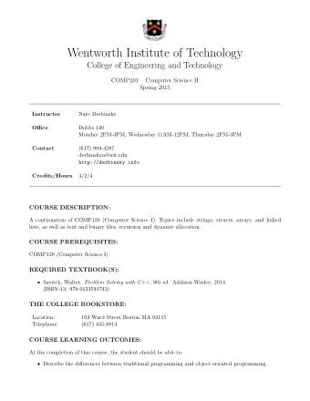 Wentworth Institute of Technology  College of Engineering and Technology  COMP201  Computer