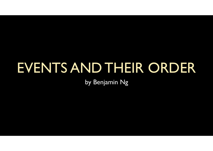 events and their order