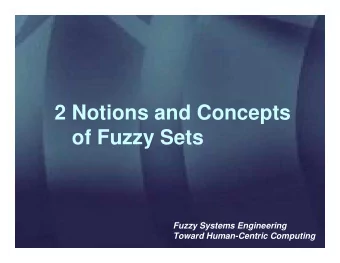 2 Notions and Concepts  of Fuzzy Sets  Fuzzy Systems Engineering  Toward Human-Centric Computing