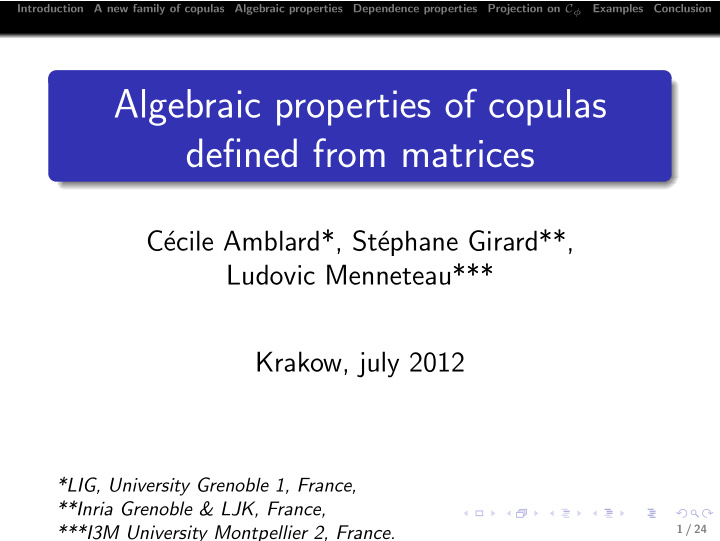 algebraic properties of copulas defined from matrices
