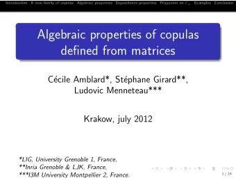 Algebraic properties of copulas  defined from matrices  C  ecile Amblard*, St  ephane Girard**,