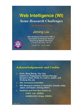 Web Intelligence (WI)  Web Intelligence (WI)  Some Research Challenges  Some Research Challenges