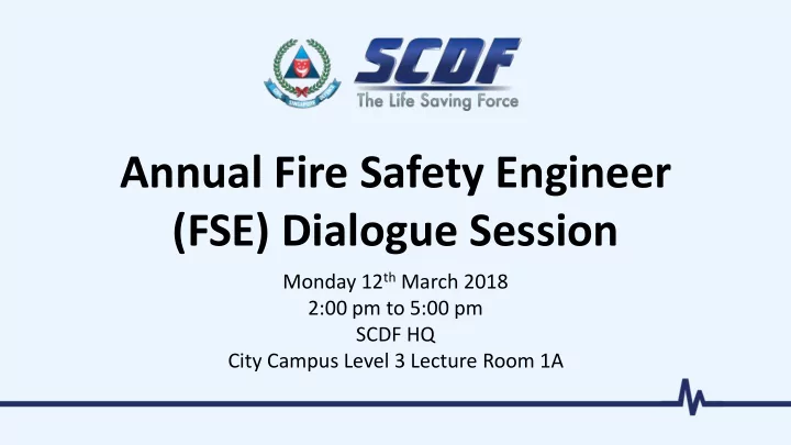 annual fire safety engineer
