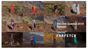 Second Quarter 2019  Results  8 August 2019  IMPORTANT NOTICE  This presentation, and the