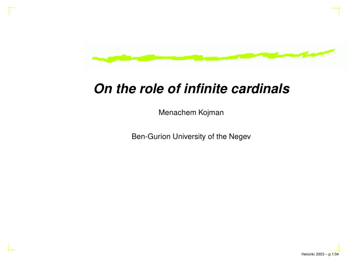 on the role of infinite cardinals