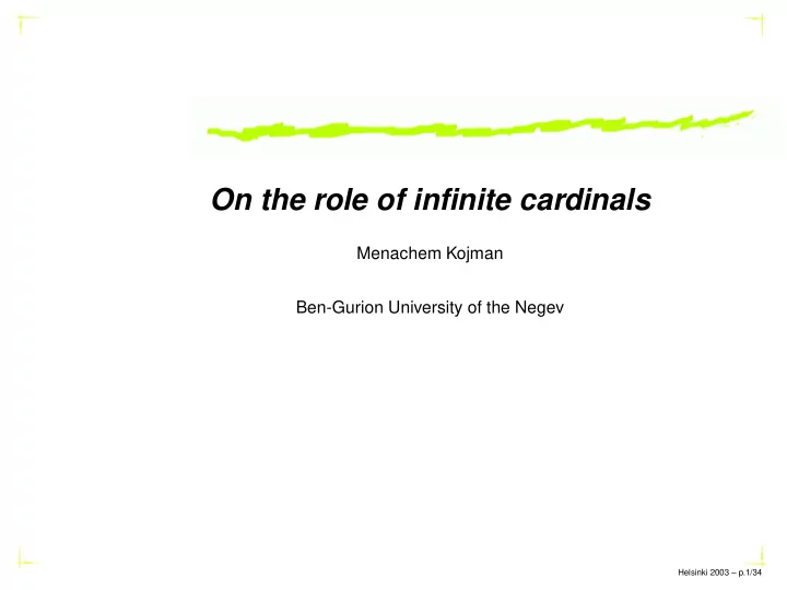 on the role of infinite cardinals