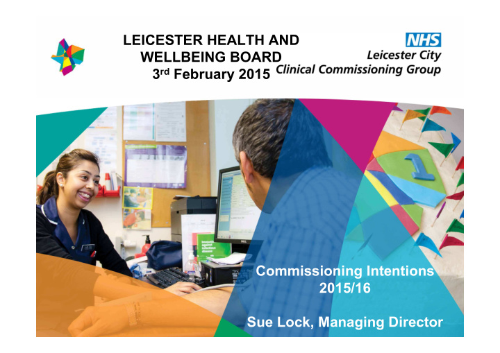 leicester health and wellbeing board 3 rd february 2015