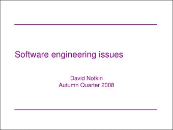 Software engineering issues  David Notkin  Autumn Quarter 2008  So far   design