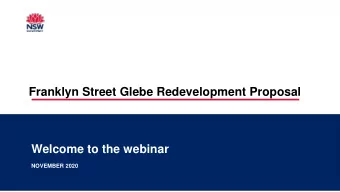 Franklyn Street Glebe Redevelopment Proposal  Welcome to the webinar  NOVEMBER 2020