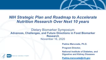 NIH Strategic Plan and Roadmap to Accelerate  Nutrition Research Over Next 10 years  Dietary