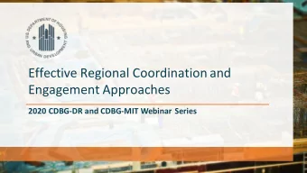 Effective Regional Coordination and  Engagement Approaches  2020 CDBG-DR and CDBG-MIT Webinar